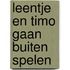 Leentje en Timo gaan buiten spelen