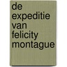 De expeditie van Felicity Montague door Mackenzi Lee