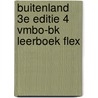 buiteNLand 3e editie 4 vmbo-bk leerboek FLEX door Onbekend