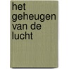 Het geheugen van de lucht door Caroline Lamarche