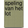 Speling van het lot by Stephanie Laurens
