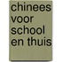 Chinees voor school en thuis