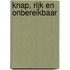Knap, rijk en onbereikbaar