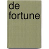 de Fortune by Ben Dolphijn