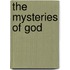 The mysteries of God