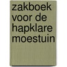 Zakboek voor de hapklare moestuin door Marc Verachtert