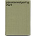 Pensioenwetgeving 2021