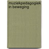Muziekpedagogiek in beweging door Thomas De Baets