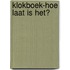 Klokboek-Hoe laat is het?