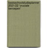 Basisschoolstudieplanner 2021/22 'Cruciale beroepen' door Mj Ruissen