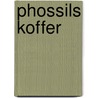 Phossils koffer door J.J.C. Van Aken