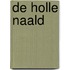 De holle naald