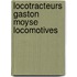 Locotracteurs Gaston Moyse Locomotives