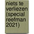 Niets te verliezen (Special Reefman 2021)
