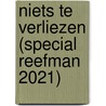 Niets te verliezen (Special Reefman 2021) by Lee Child