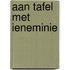Aan tafel met Ieneminie