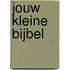 Jouw kleine Bijbel