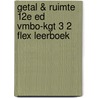 Getal & Ruimte 12e ed vmbo-kgt 3 2 FLEX leerboek door Onbekend