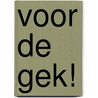 Voor de gek! door Edith Gerritsma