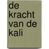 De kracht van de Kali