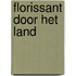 Florissant door het Land