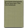 Geschiedeniswerkplaats 3e ed havo/vwo 2 FLEX informatieboek by Unknown