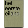 Het eerste eiland by Garvin Pouw