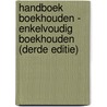Handboek Boekhouden - Enkelvoudig boekhouden (derde editie) door Patricia Everaert