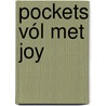 Pockets vól met JOY door Lou Niestadt