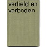 Verliefd en verboden by Leanne Banks