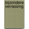 Bijzondere verrassing door Annie O'Neil
