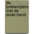De Bokkerijders met de Dode Hand