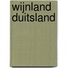 Wijnland Duitsland door Marc Roovers