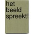 Het Beeld Spreekt!