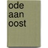 Ode aan Oost