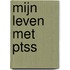 Mijn leven met PTSS