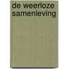 De weerloze samenleving door Ferdinand Grapperhaus