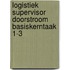 Logistiek supervisor doorstroom basiskerntaak 1-3