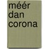 Méér dan corona