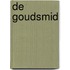 De goudsmid
