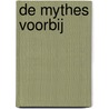 De mythes voorbij door Onbekend