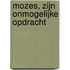 Mozes, zijn onmogelijke opdracht