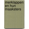 Merklappen en hun maaksters door Jan Pieter de Groot