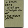 Keuzedeel Online Marketing en het toepassen van E-commerce (K0519) door Tim Gorter