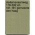 Dedemsvaartweg 178-392 en 161-181 Gemeente Den Haag