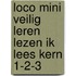 Loco mini Veilig leren lezen ik lees kern 1-2-3