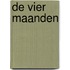 De vier maanden