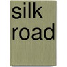 Silk Road door Tiller Russell