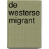 De westerse migrant