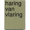 Haring van Vlaring door J.G. Zonne